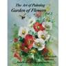 Garden of Flowers Volume 2: The Art of Painting