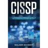 Cissp: A Comprehensive Beginners Guide on the Information Systems Security