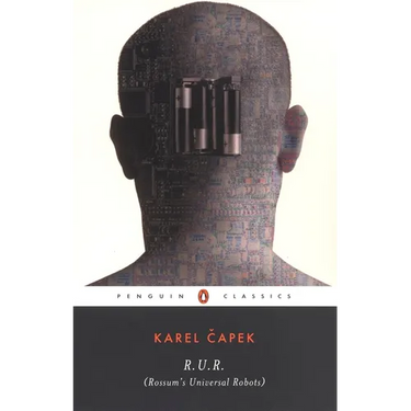 R.U.R. (Rossum's Universal Robots)