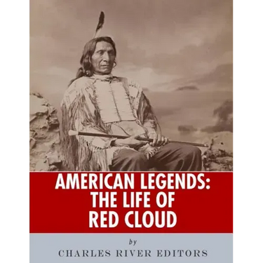American Legends: The Life of Red Cloud