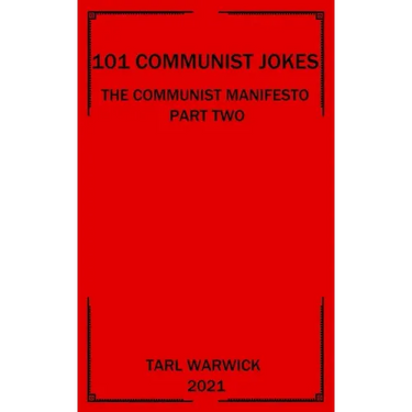 101 Communist Jokes: The Communist Manifesto Part Two