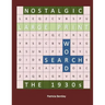 Nostalgic Large Print Word Search: The 1930s