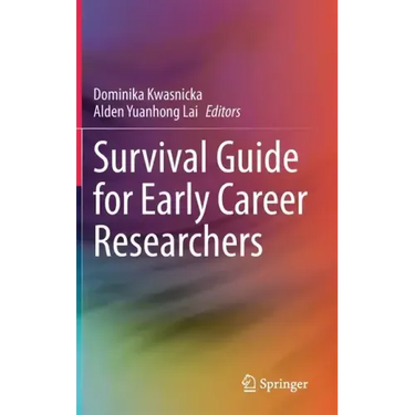 Survival Guide for Early Career Researchers