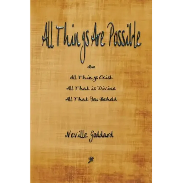 All Things Are Possible