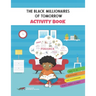 The Black Millionaires Of Tomorrow Activity Book
