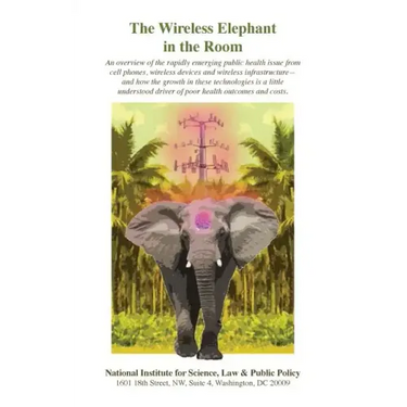 The Wireless Elephant in the Room: An overview of the rapidly emerging public health issue from cell phones, wireless devices and wireless infrastruct