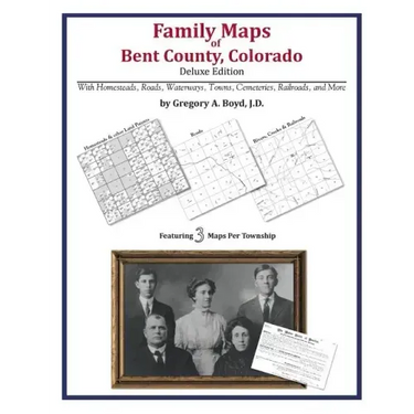 Family Maps of Bent County, Colorado