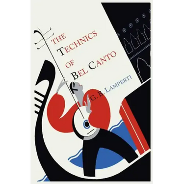 The Technics of Bel Canto