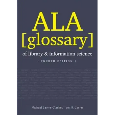 ALA Glossary of Library and Information Science