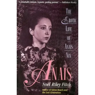 Anais: The Erotic Life of Anais Nin