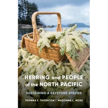 Herring and People of the North Pacific: Sustaining a Keystone Species