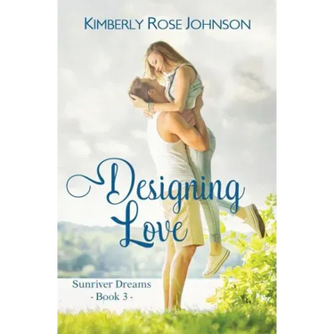 Designing Love: An Inspirational Romance