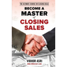 Become a Master of Closing Sales