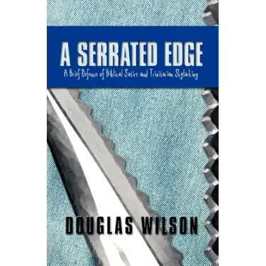 A Serrated Edge: A Brief Defense of Biblical Satire and Trinitarian Skylarking
