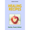 Healing Recipes