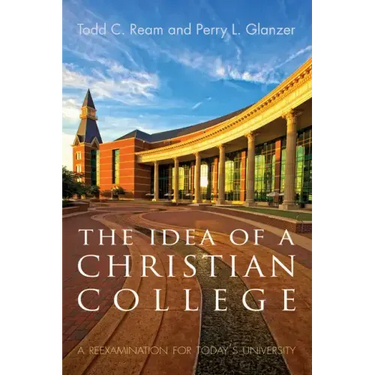 The Idea of a Christian College