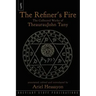 The Refiner's Fire: The Collected Works of TheaurauJohn Tany