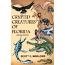 Cryptid Creatures of Florida: Second Edition
