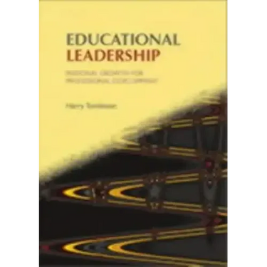Educational Leadership: Personal Growth for Professional Development