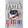 Deadline: A Phantom Force Tactical Novel (Book 1)