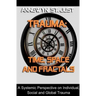 Trauma: Time, Space and Fractals