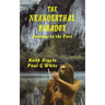 The Neanderthal Paradox: Journey to the Past
