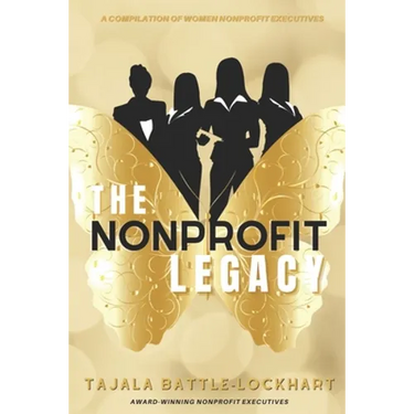 The Nonprofit Legacy: A Compilation of Women Nonprofit Executives