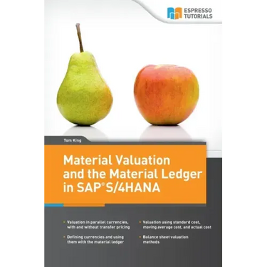Material Valuation and the Material Ledger in SAP S/4HANA