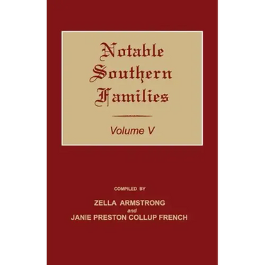 Notable Southern Families. Volume V