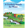 A Garden's Search for Water