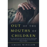 Out of the Mouths of Children