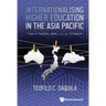 Internationalising Higher Education in the Asia Pacific