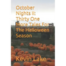 October Nights II: Thirty One More Tales For The Halloween Season