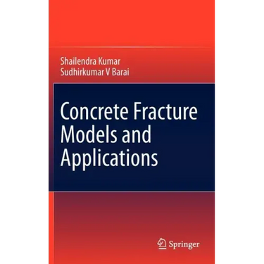 Concrete Fracture Models and Applications