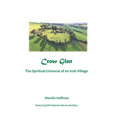 Crow Glen: The Spiritual Universe of an Irish Village