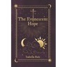 The Evanescent Hope