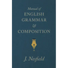 Manual of English Grammar and Composition
