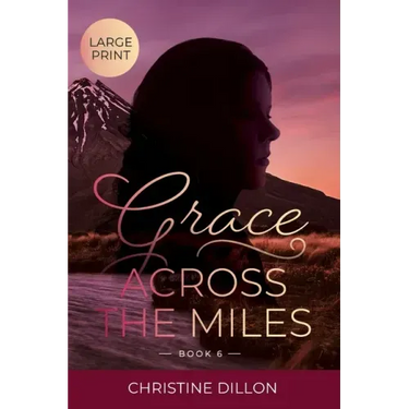Grace Across the Miles: Large Print edition