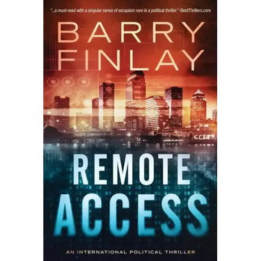Remote Access: An International Political Thriller