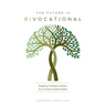 The Future Is Bivocational