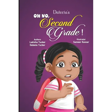 Daleeia's Oh No, Second Grade!