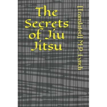 The Secrets of Jiu Jitsu