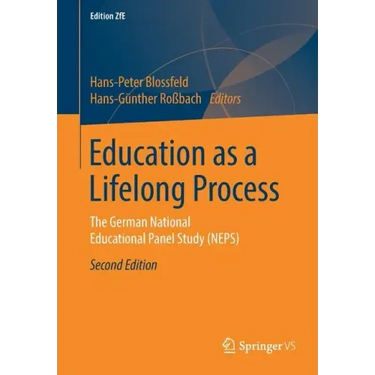 Education as a Lifelong Process: The German National Educational Panel Study (Neps)