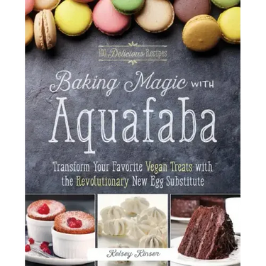 Baking Magic with Aquafaba: Transform Your Favorite Vegan Treats with the Revolutionary New Egg Substitute