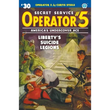 Operator 5 #30: Liberty's Suicide Legions