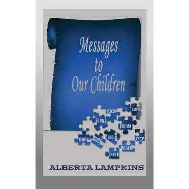 Messages to Our Children