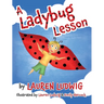 A Ladybug Lesson