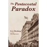 The Pentecostal Paradox
