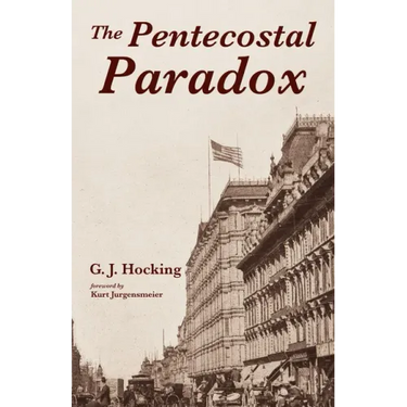 The Pentecostal Paradox