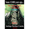 Some 12.000 years ago...: The Nephilim and the Fallen angels, Colombia
